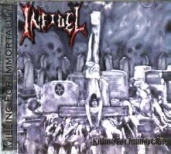 Infidel (USA-1) : Killing For Immortality